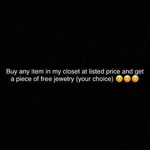 Buy any item at listed price- *get one FREE!* 😙